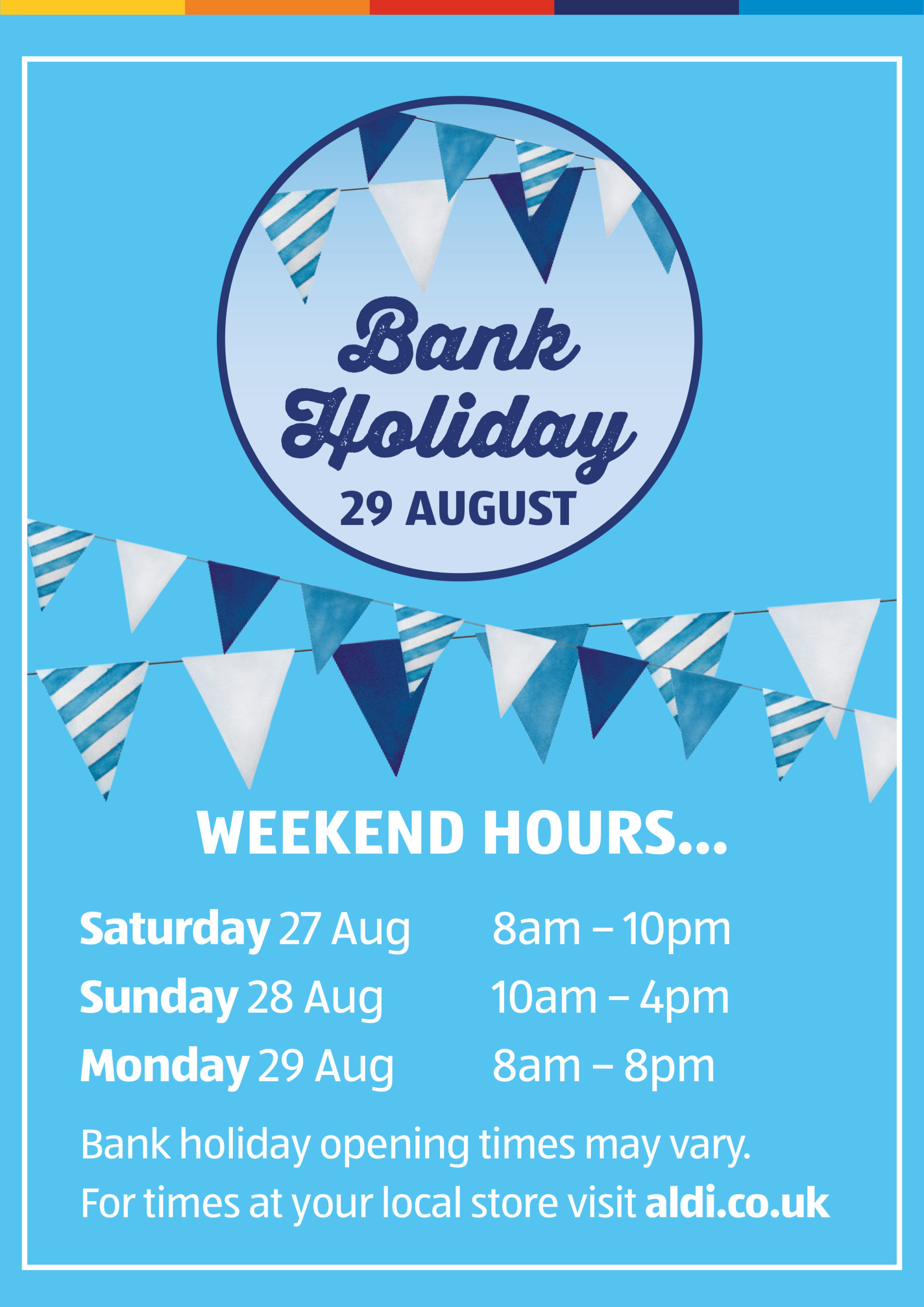ALDI REVEALS AUGUST BANK HOLIDAY OPENING HOURS ALDI UK Press Office